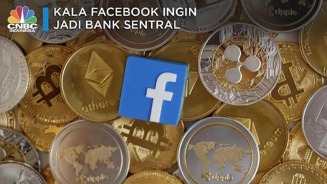 Kala Facebook Ingin Jadi Bank Sentral Dengan Libra